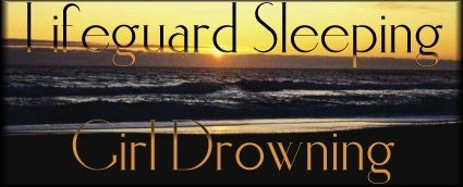 Lifeguard Sleeping, Girl Drowning